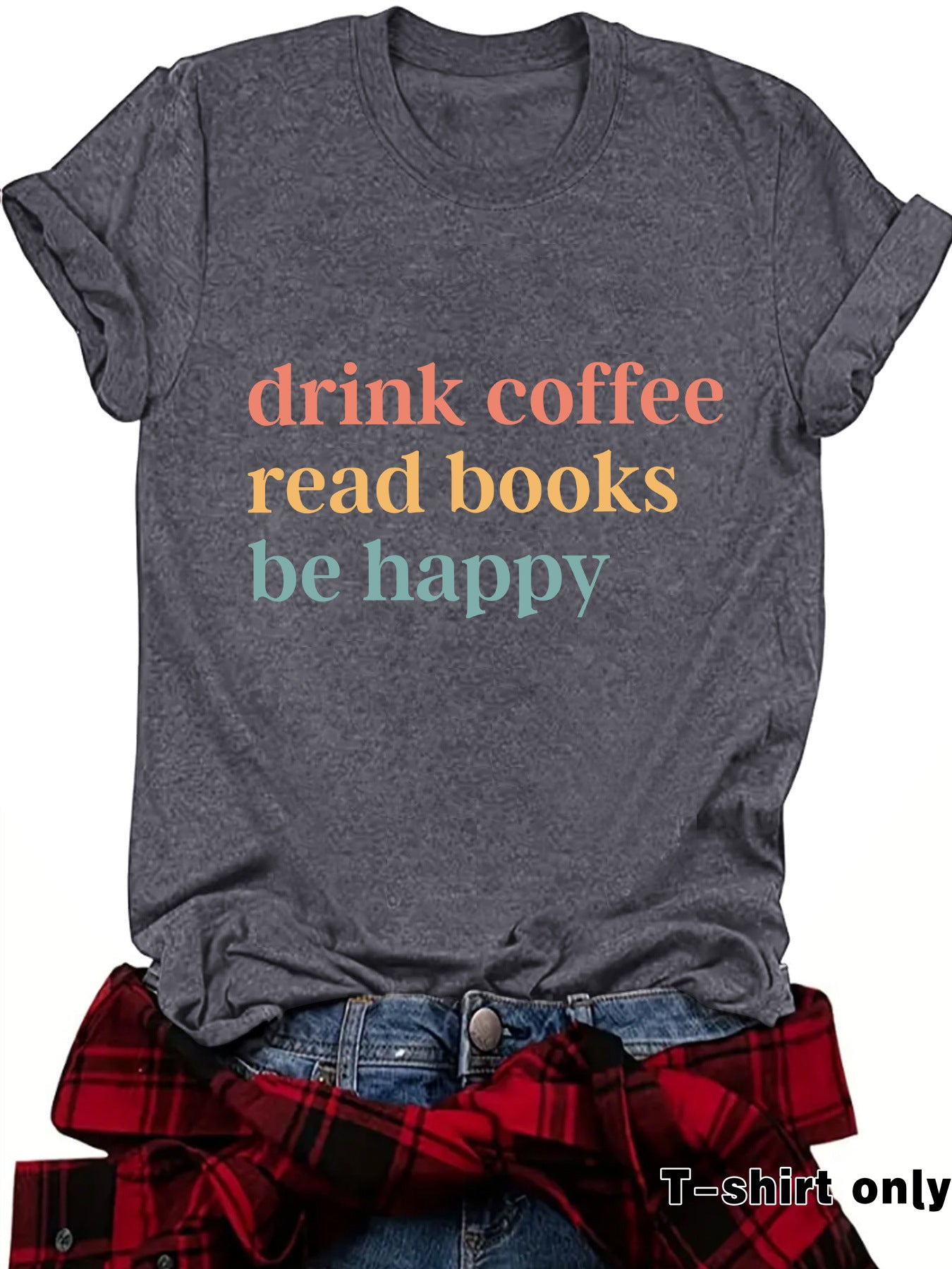Humorous 'Drink Coffee' Slogan Short Sleeve T-shirt in Popular Unisex Colors ☕️🌈 Grab 2 and Save !
