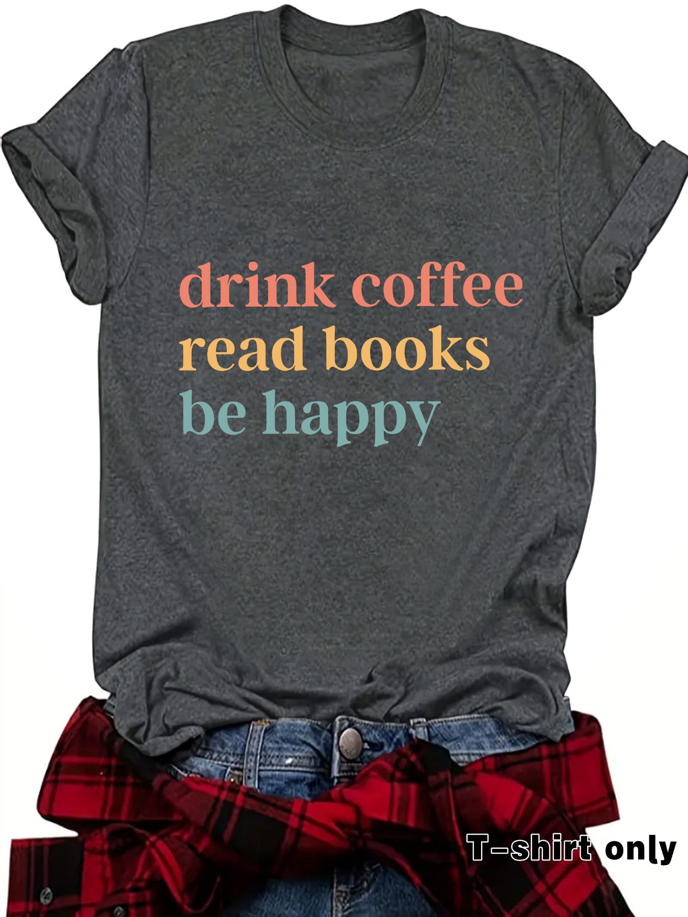 Humorous 'Drink Coffee' Slogan Short Sleeve T-shirt in Popular Unisex Colors ☕️🌈 Grab 2 and Save !