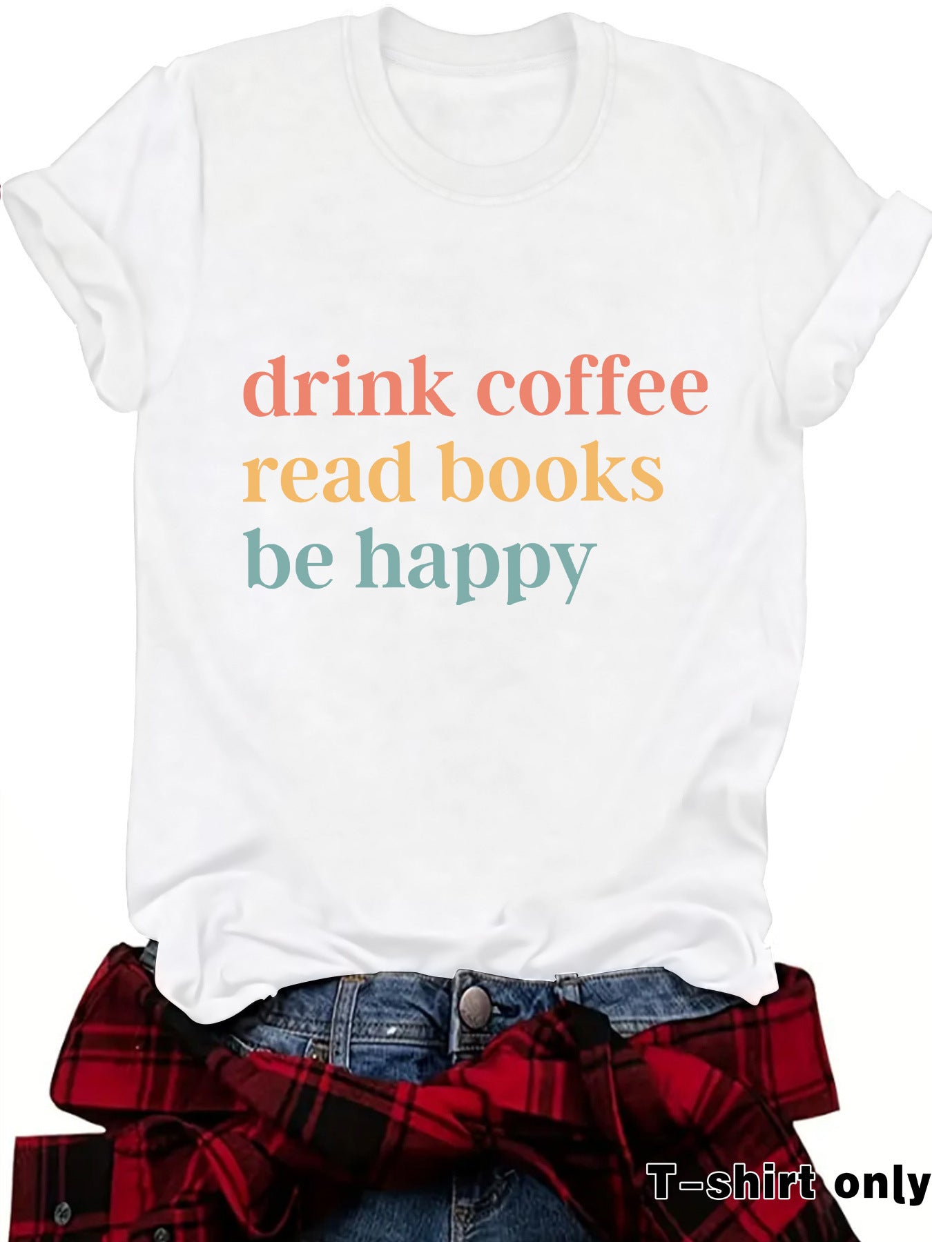 Humorous 'Drink Coffee' Slogan Short Sleeve T-shirt in Popular Unisex Colors ☕️🌈 Grab 2 and Save !
