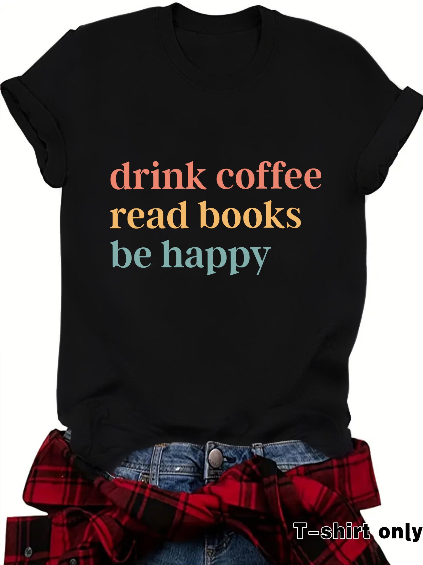 Humorous 'Drink Coffee' Slogan Short Sleeve T-shirt in Popular Unisex Colors ☕️🌈 Grab 2 and Save !